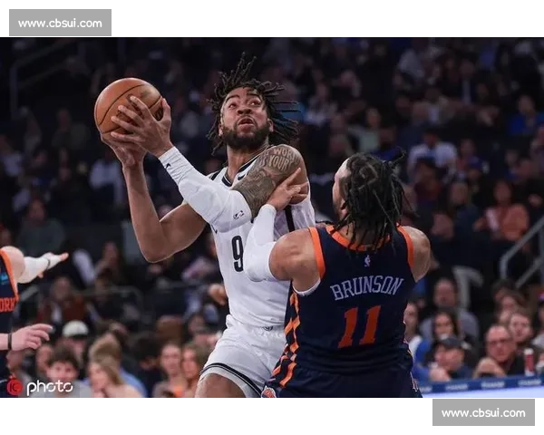 纽约德比再燃战火尼克斯对决篮网东西部焦点之夜群星碰撞胜负悬念拉满